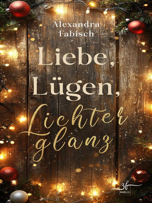 Title details for Liebe, Lügen, Lichterglanz by Alexandra Fabisch - Available